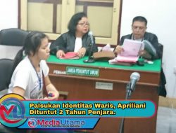 Palsukan Identitas Waris, Apriliani Dituntut 2 Tahun Penjara
