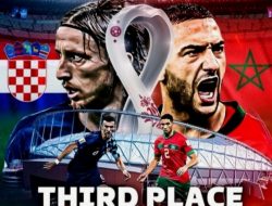 Jangan Lupa ! Ini Jadwal Perebutan Peringkat 3 dan Final Piala Dunia 2022