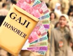Tenaga Honorer akan Mendapat Honorarium dari Pemerintah, yang di Sumut Dapat Segini