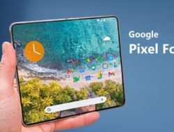 Ini Bocoran serta Spesifikasi dan Fitur Google Pixel Fold 2