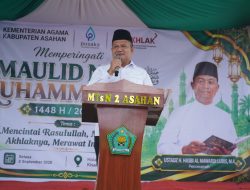 Wakil Bupati Asahan: Maulid Nabi Momentum Meneladani Akhlak Rasulullah & Memperkuat Ukhuwah